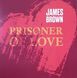 Музична Платівка Shift JAMES BROWN PRISONER OF LOVE Uni (1523SH) 1523SH фото 1